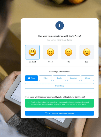 Explore our survey interface designed for effective review management, where you can rate your pizza experience as excellent, good, okay, or bad. Share the aspects you loved most and consider writing a Google review to help us enhance your dining journey.